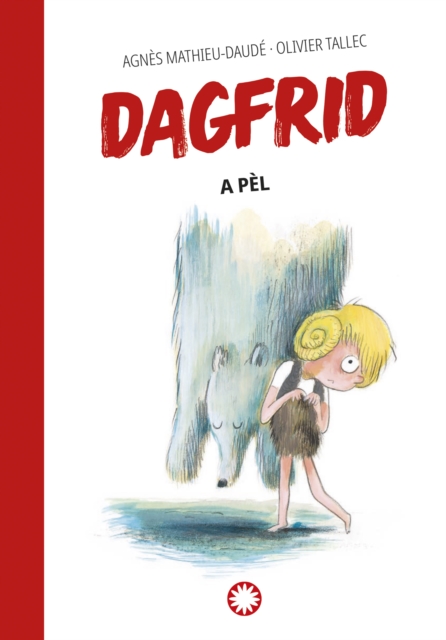 Dagfrid a pèl (Dagfrid #4)