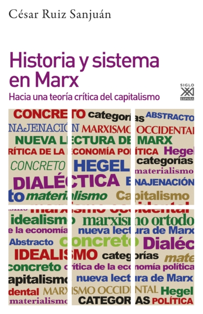 Historia y sistema en Marx 