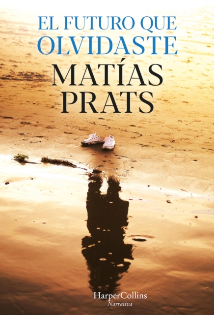 El futuro que olvidaste