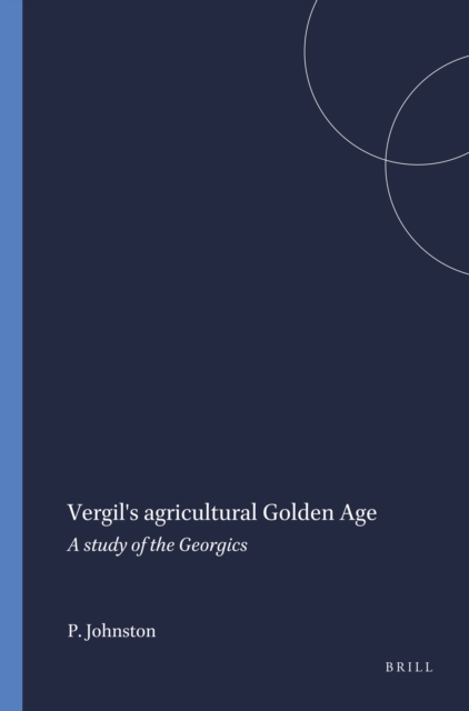 Vergil's agricultural Golden Age