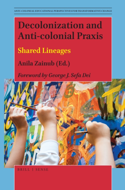 Decolonization and Anti-colonial Praxis