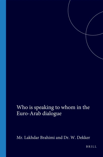 Who is speaking to whom in the Euro-Arab dialogue