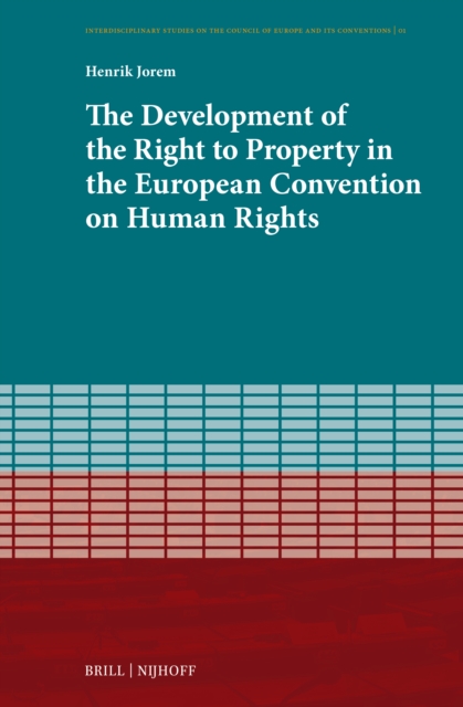 Development of the Right to Property in the European Convention on Human Rights