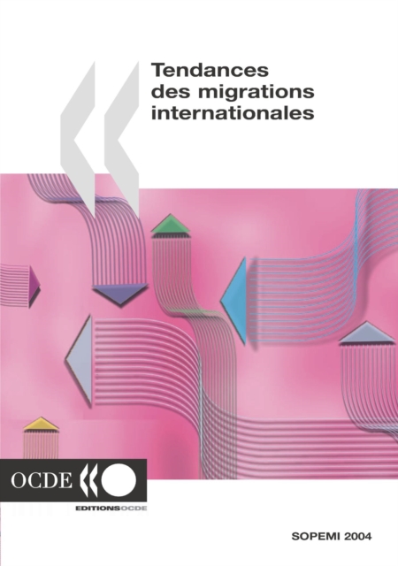 Tendances des migrations internationales 2004