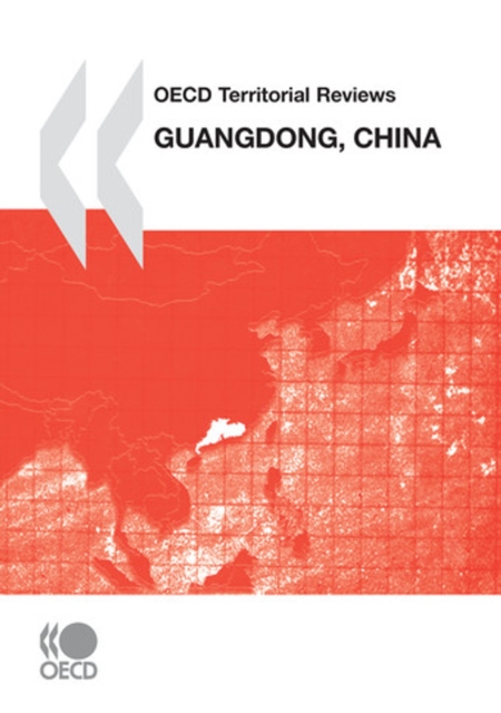 OECD Territorial Reviews: Guangdong, China 2010