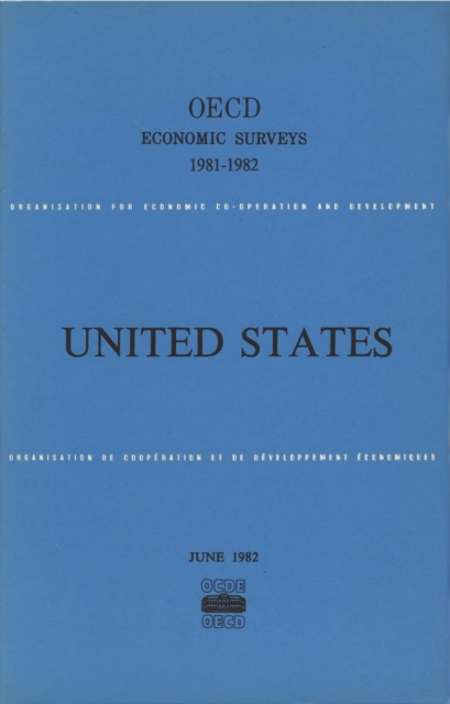 OECD Economic Surveys: United States 1982