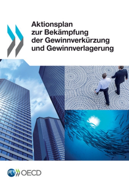 Aktionsplan zur Bekampfung der Gewinnverkurzung und Gewinnverlagerung
