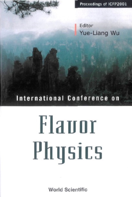 Flavor Physics, Proceedings Of Icfp2001