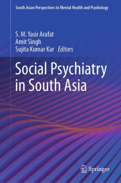 Social Psychiatry in South Asia