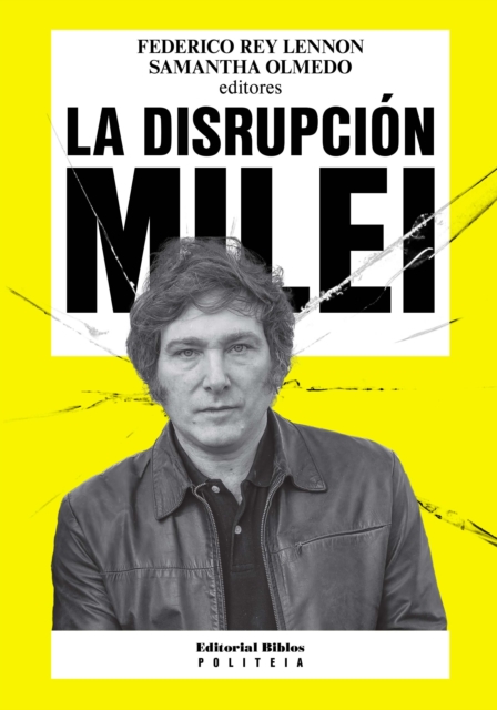 La disrupcion Milei