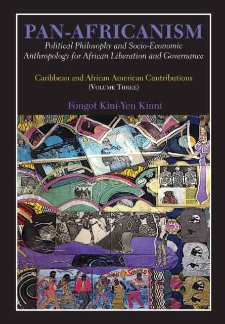 Pan-Africanism: Political Philosophy and