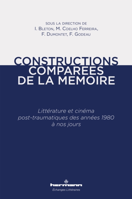 Constructions comparées de la mémoire