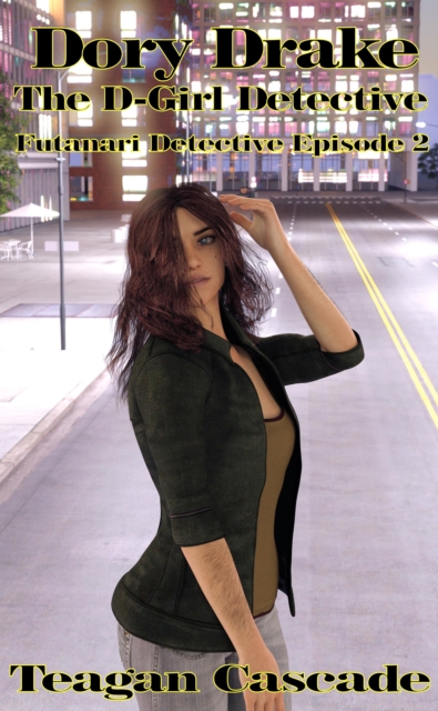 Dory Drake: The Dickgirl Dectective