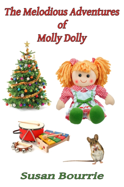 Melodious Adventures of Molly Dolly