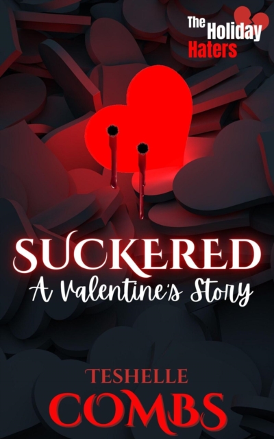 Suckered: A Valentine's Story