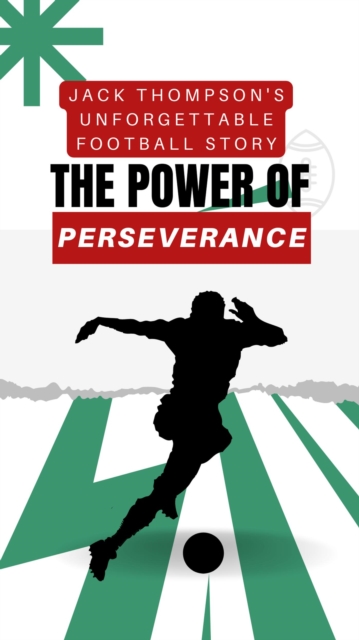 Power of Perseverance: Jack Thompson's Unforgettable Football Story