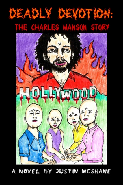Deadly Devotion: The Charles Manson Story
