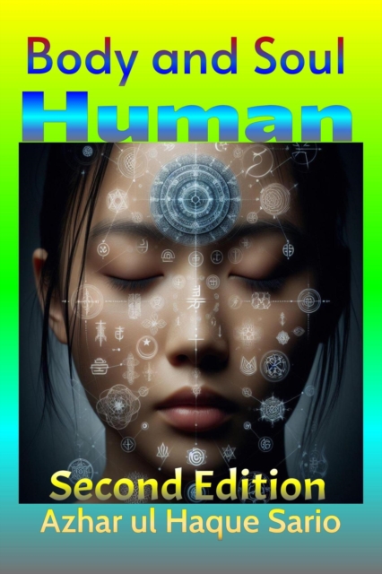 Body and Soul: Human Second Edition