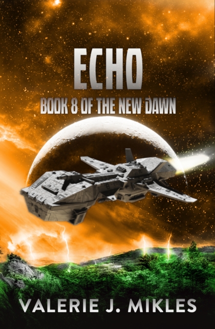 Echo  - The New Dawn: Book 8