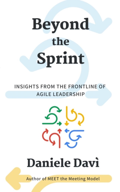 Beyond the Sprint