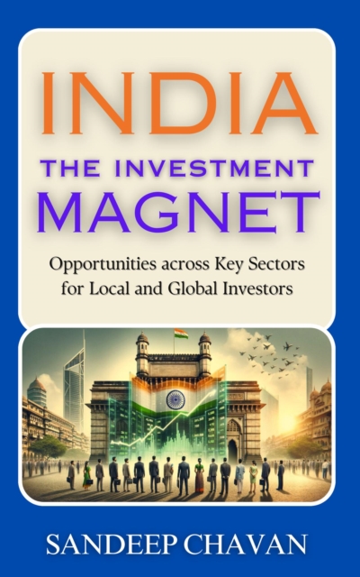 India: The Investment Magnet