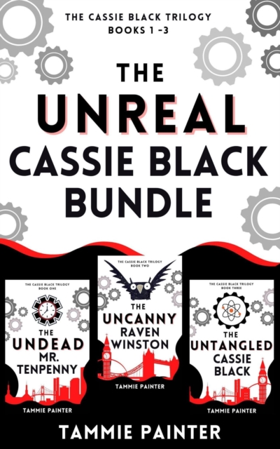 Unreal Cassie Black Bundle (The Cassie Black Trilogy, Books 1 -3)