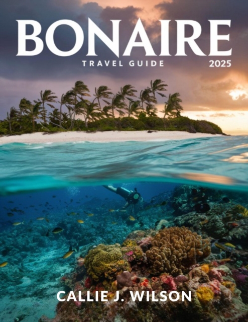 Bonaire Travel Guide 2025