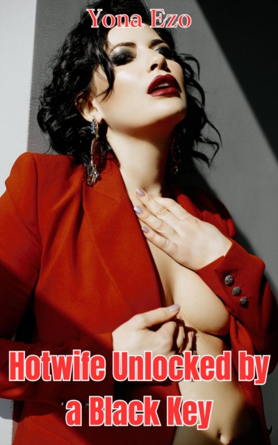 Hotwife Unlocked by a Black Key