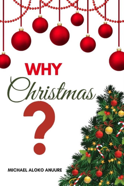Why Christmas?