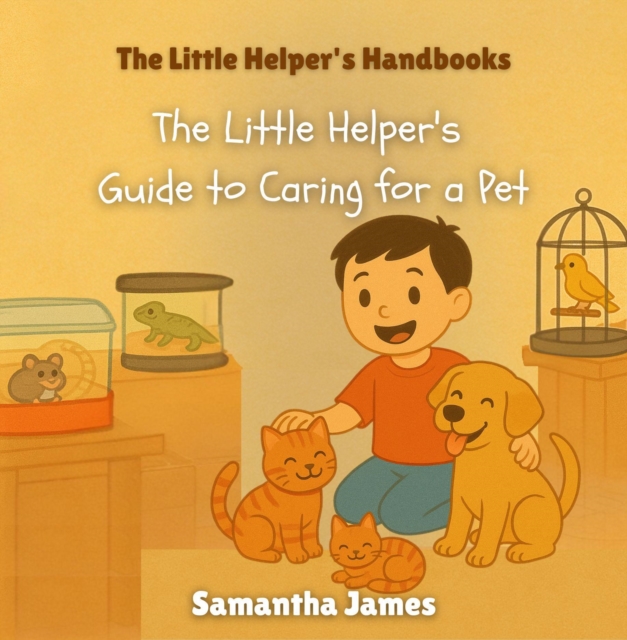 Little Helper's Guide to Caring for a Pet