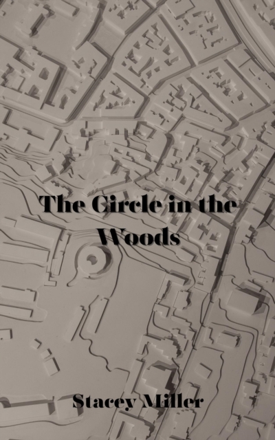 Circle in the Woods