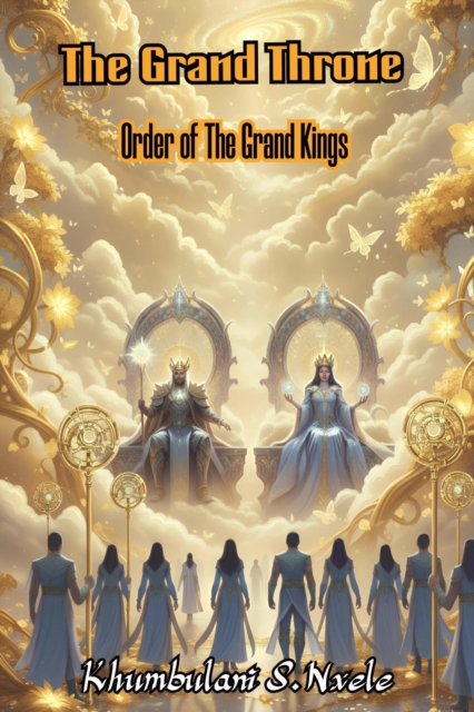 Grand Throne(Order of The Grand Kings)