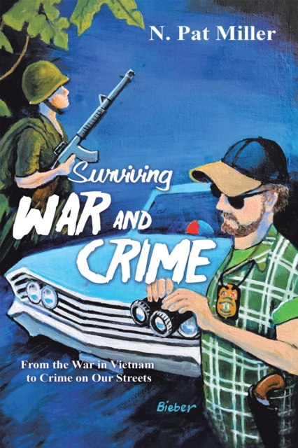 Surviving War and Crime