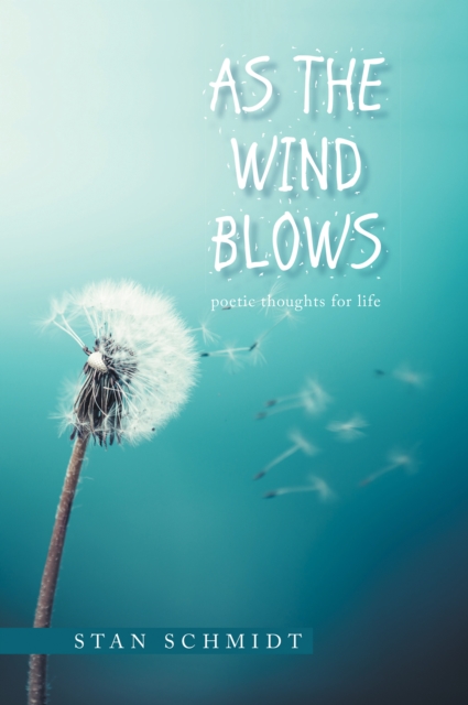 AS THE  WIND BLOWS