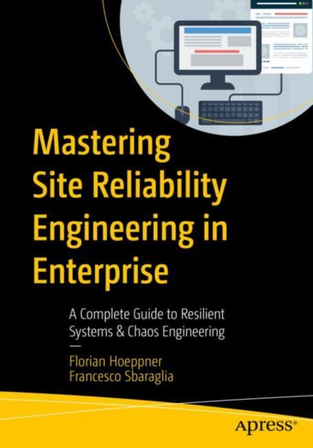 Mastering Site Reliability Engineering in Enterprise