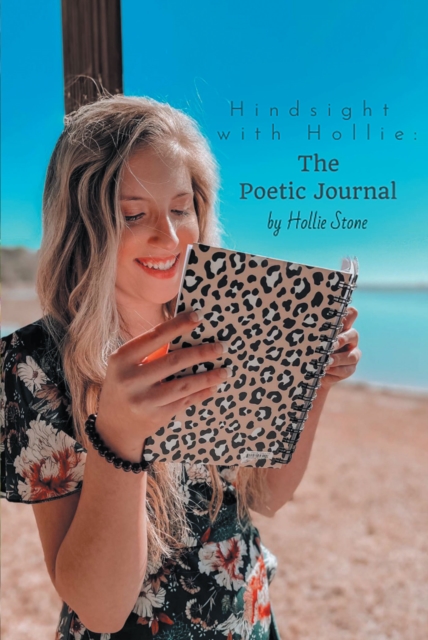 Hindsight with Hollie: The Poetic Journal