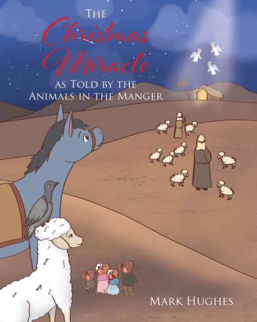 Christmas Miracle as Told by the Animals in the Manger