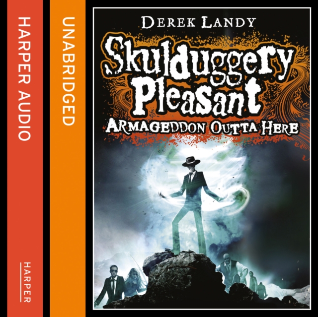 Armageddon Outta Here - The World of Skulduggery Pleasant (Skulduggery Pleasant)