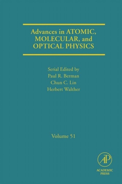 Advances in Atomic, Molecular, and Optical Physics