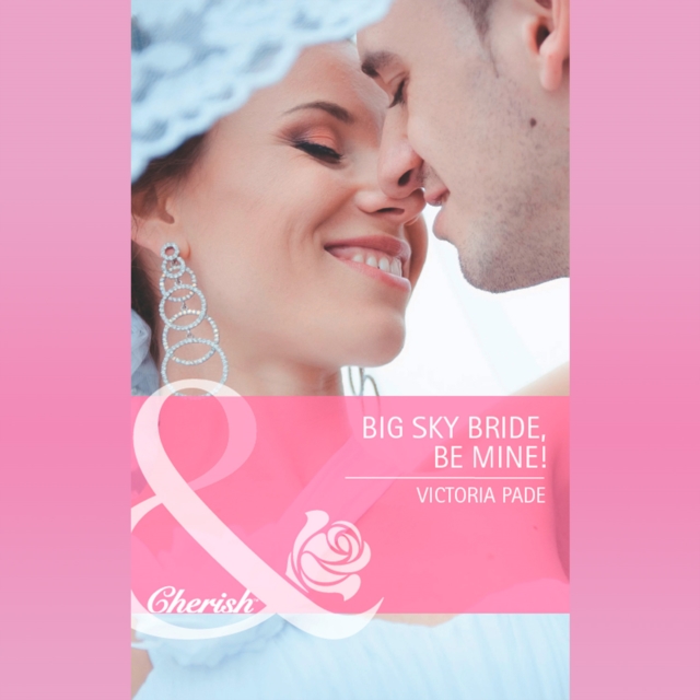 Big Sky Bride, Be Mine!