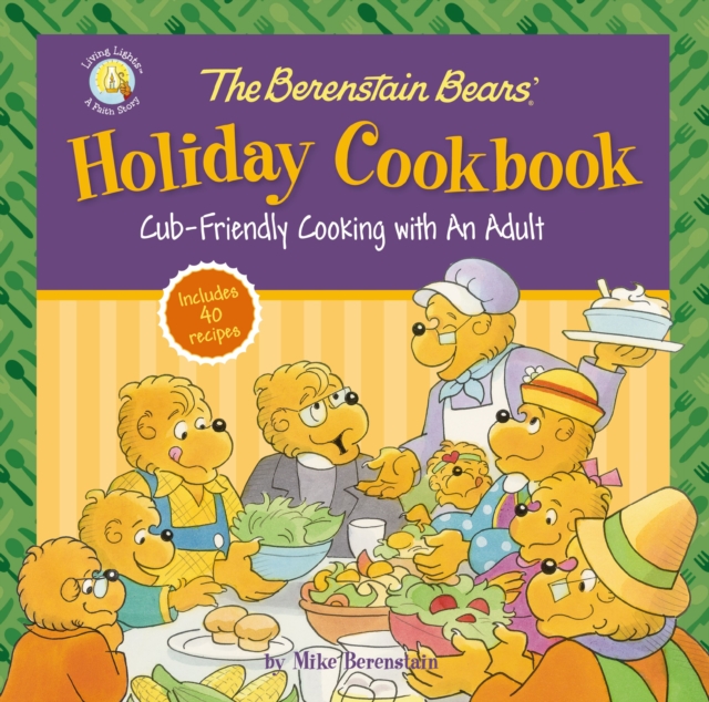Berenstain Bears' Holiday Cookbook