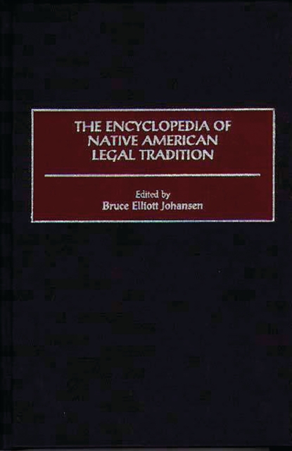 Encyclopedia of Native American Legal Tradition