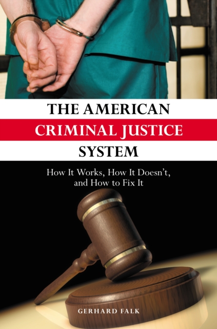 American Criminal Justice System