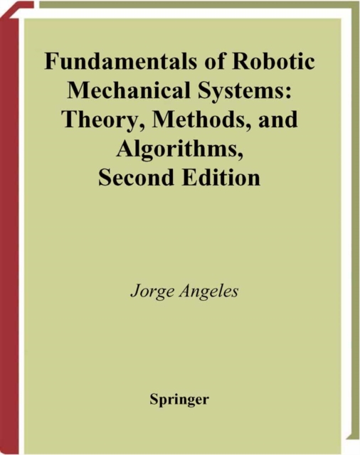 Fundamentals of Robotic Mechanical Systems
