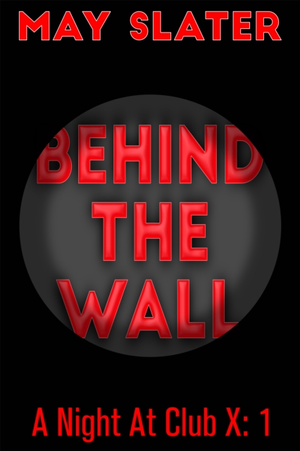 Behind The Wall