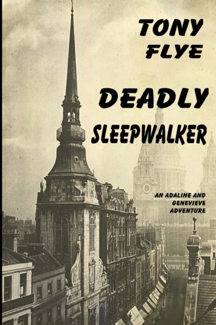Deadly Sleepwalker, An Adaline and Genevieve Adventure