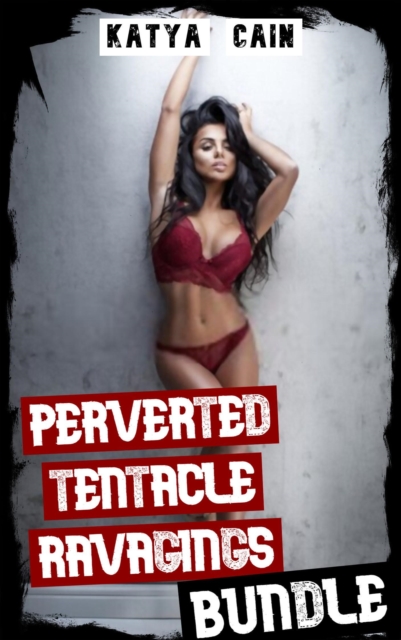 Perverted Tentacle Ravagings Bundle