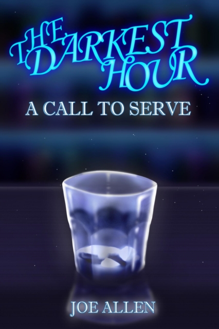 Darkest Hour: A Call To Serve