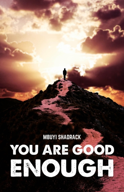 You Are Good Enough