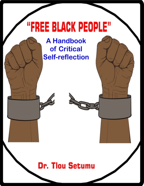 &quote;Free Black People&quote;